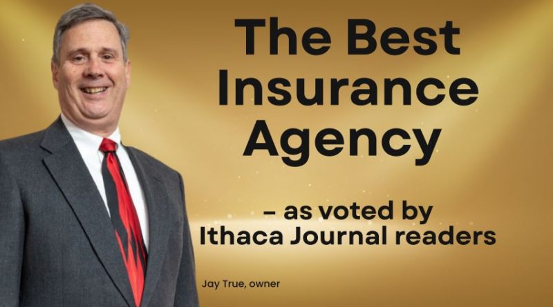 Gold background with The Best Insurance Agency - as voted by Ithaca Journal Readers, Jay True, owner in black letters. Featuring a photo of Jay True wearing a grey suit with a white dress shirt and red and black tie.